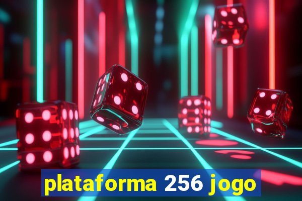 plataforma 256 jogo